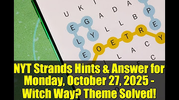 NYT Strands Hints & Answer for Monday, October 27, 2025 - Witch Way? Theme Solved!