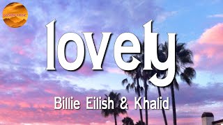 Video thumbnail of "Billie Eilish, Khalid - lovely || Fifty Fifty, Sia, Imagine Dragons ♩♩♩ (Lyrics)"