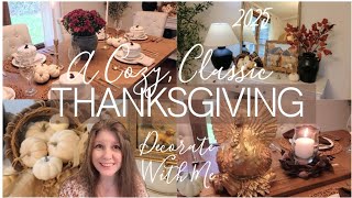 Thanksgiving Decorate With Me Classic Decor Nostalgia Reflections of Yesteryear