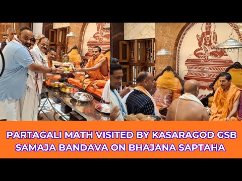 Partagali Math Visited by Kasaragod Gsb Samaja Bandava on the occasion ...