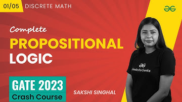 Propositional Logic | Discrete Math | GATE 2023 CRASH COURSE