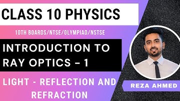 Light Class 10, Introduction 01 | CBSE | ICSE | Olympiad | NTSE