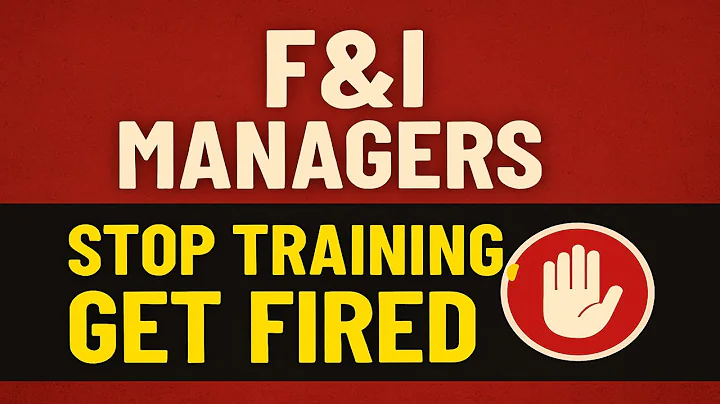 How to KEEP your F&I Manager job and not get fired