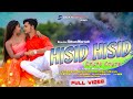 Hisid hisid full  sagun  mariam  santali song 2021