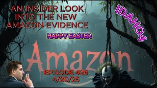 THE REVEALING 426 - LAYING OUT ALL OF THE FACTS WE NOW KNOW ABOUT THE AMAZON CLICKS #idaho4