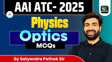 Optics Complete Mega Video 🔍 | Top Most Expected MCQs | 6-7 Marks Sure | Satyendra Pathak Sir
