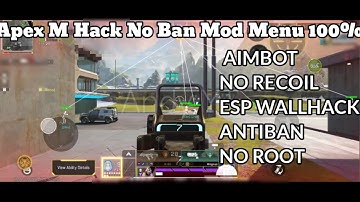 Apex Legends Hack Mod Menu No Ban No Root ESP Wallhack, No Recoil, Aimbot