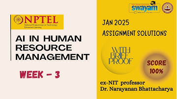 AI IN HUMAN RESOURCE MANAGEMENT Week 3 Solution Answers 2025 (January) #nptel #swayam #iit