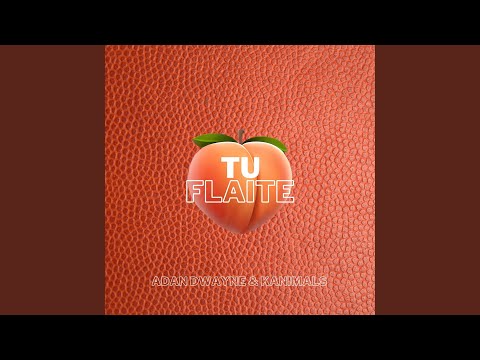 YouTubeでTu Flaiteを視聴