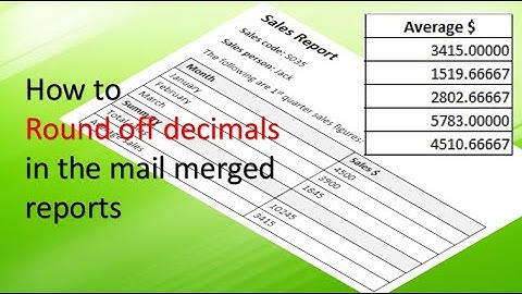 Round off the decimals in mail merged reports