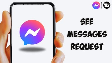 How To See Messages Request on Facebook Messenger