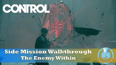 The Enemy Within - Side Mission Walkthrough - Control