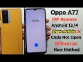 OPPO A77 Frp Remove 2026 | Oppo FRP unlock without PC | Share article ❌ Code Not open 