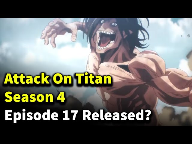 Watch Attack on Titan season 4 episode 17 streaming online