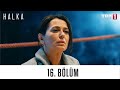 Halka 16 Bölüm Halka 16 Bölüm