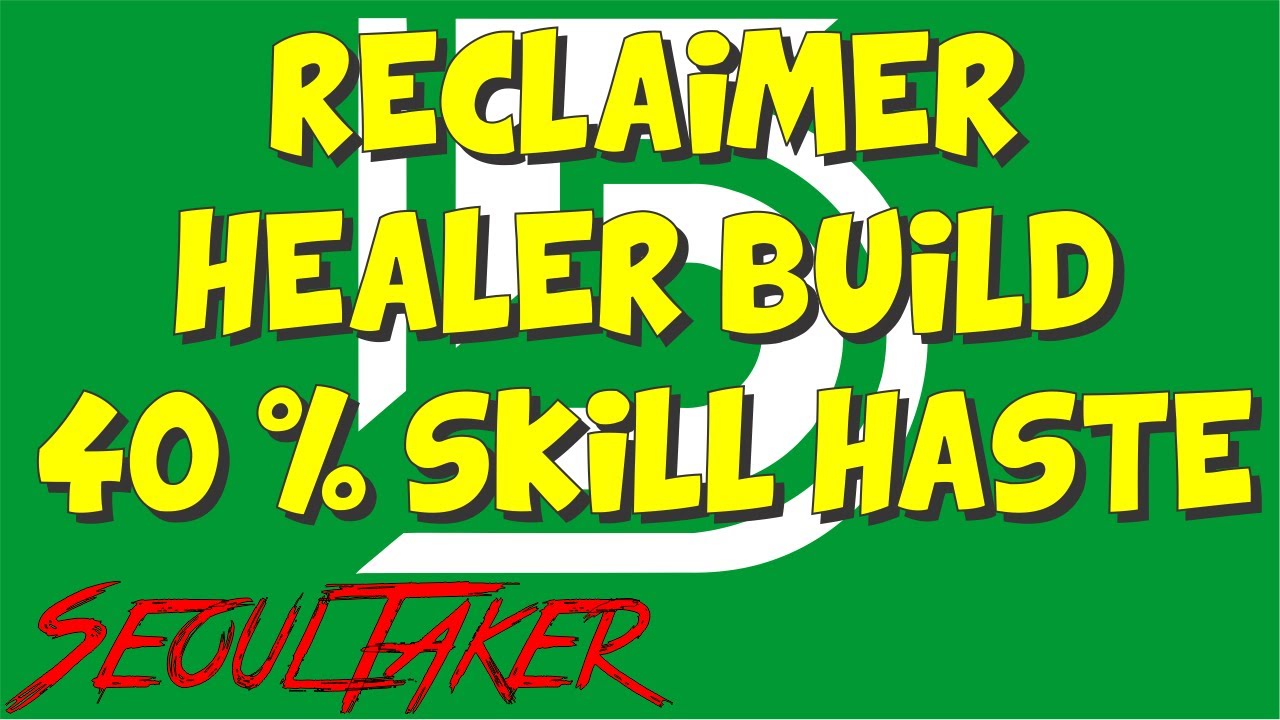Reclaimer healer build