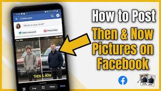How to Post Then & Now Pictures on Facebook