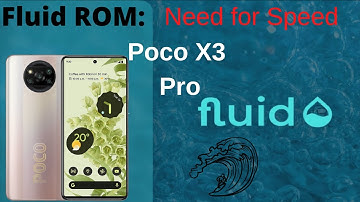 Fluid ROM | Fastest ROM Poco X3 Pro | Android 12L