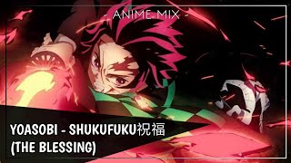 [MAD/AMV] Anime Mix - Shukufuku祝福 (The Blessing) | YOASOBI