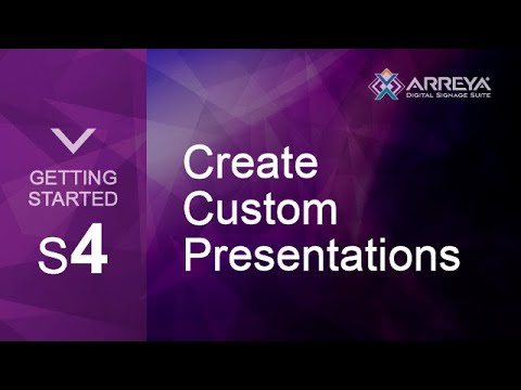 Getting Started - 4 - Designing Custom Digital Signage Content In Arreya Creative Studio