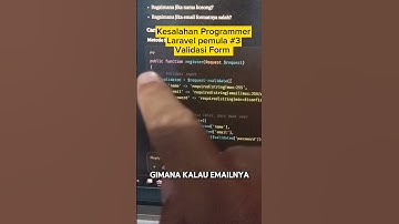 Kesalahan Programmer Laravel Pemula #3 Validasi Form