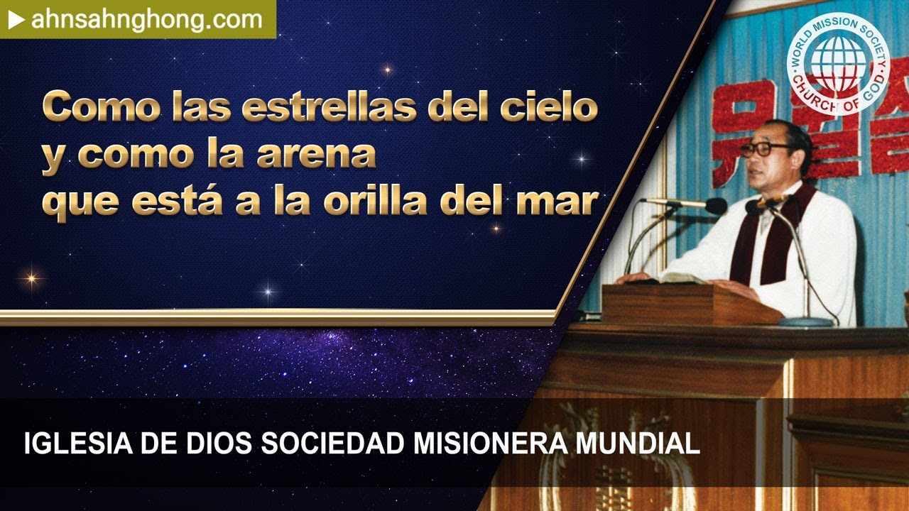 [Ahnsahnghong | sermón] Como las estrellas del cielo y como la arena que está a la orilla del mar