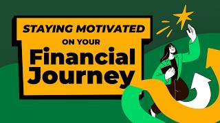 Staying Motivated, Managing Financial Stress & Sticking to Your Budget