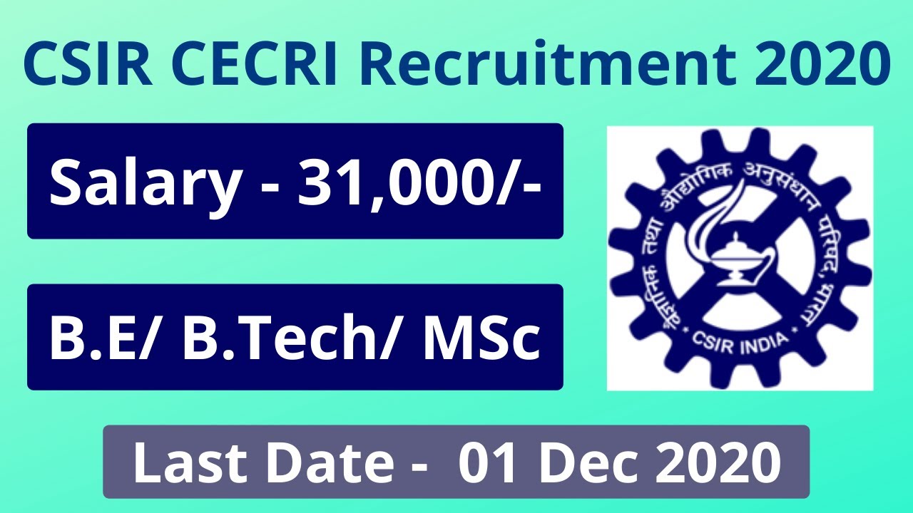 CSIR CECRI Recruitment 2020 | Govt Jobs for Engineers 2020 | Latest Govt Jobs 2020 | Free Job Alert