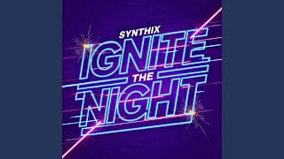 Ignite the Night