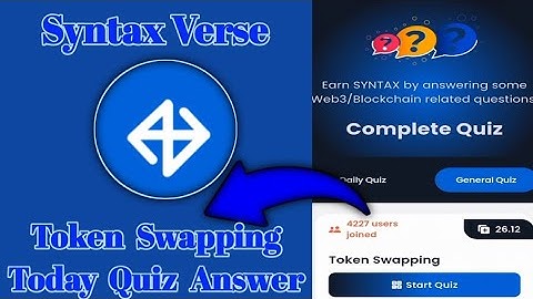 Syntax Verse General token swapping today quiz answer|Token Swapping Today Quiz Answer