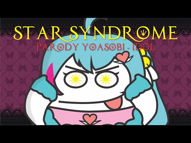 【Parody Cover】Parodi YOASOBI - IDOL (STAR SYNDROME) ft. @HaiHaloEpel (Opening Oshi no Ko) | ENG SUB class=