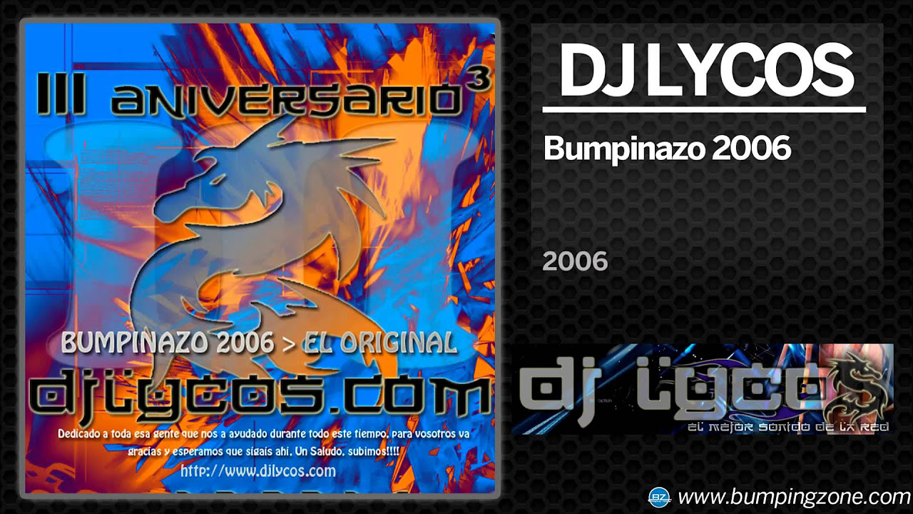Dj Lycos - Bumpinazo 2006
