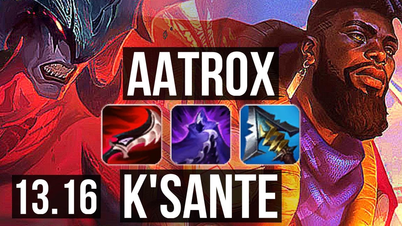 AATROX vs K'SANTE (TOP) | Rank 6, Rank 8 Aatrox, Godlike | KR Challenger | 13.16