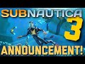 Subnautica 3 announcement