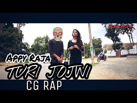 Appy Raja - Turi Jojwi || Chhattisgarhi Rap