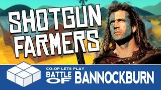 Shotgun Farmers - Battle of Bannockburn | 6 Player Versus Gameplay