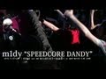 m1dy - SPEEDCORE DANDY