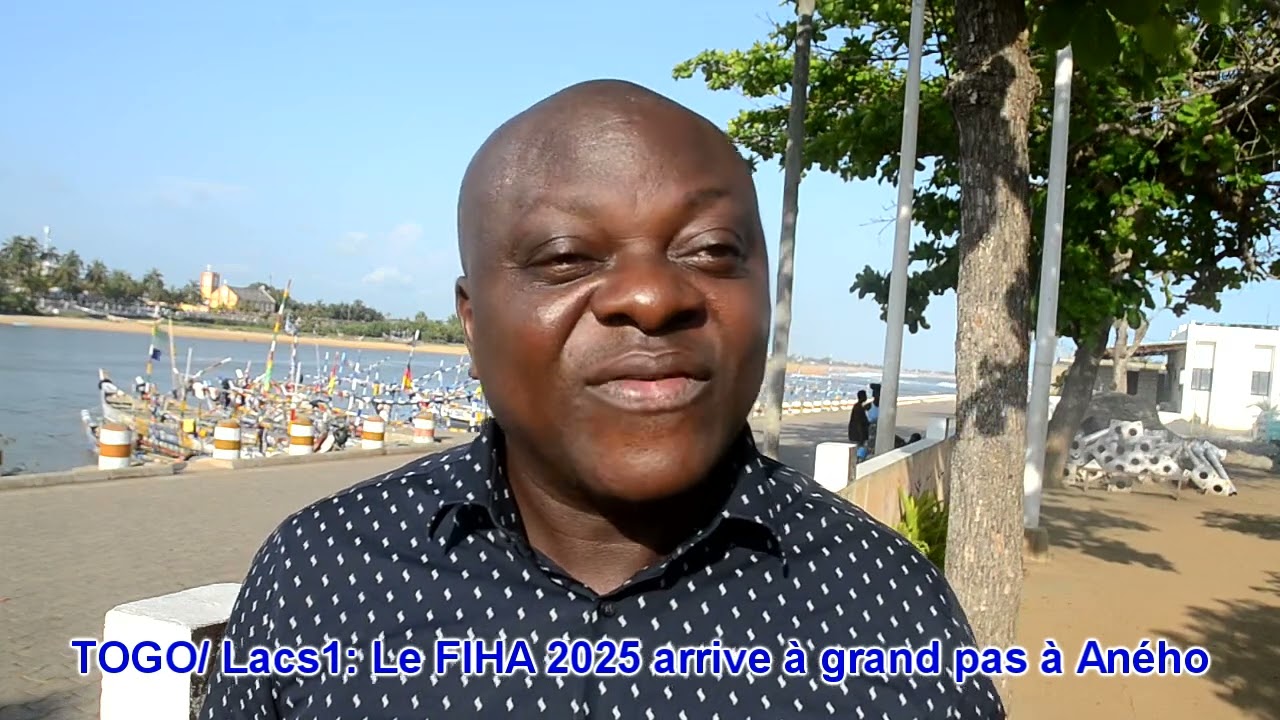 TOGO/Lacs1: l'édition 4 du FIHA aura lieu du 20 au 23 novembre 2025 à Aneho 