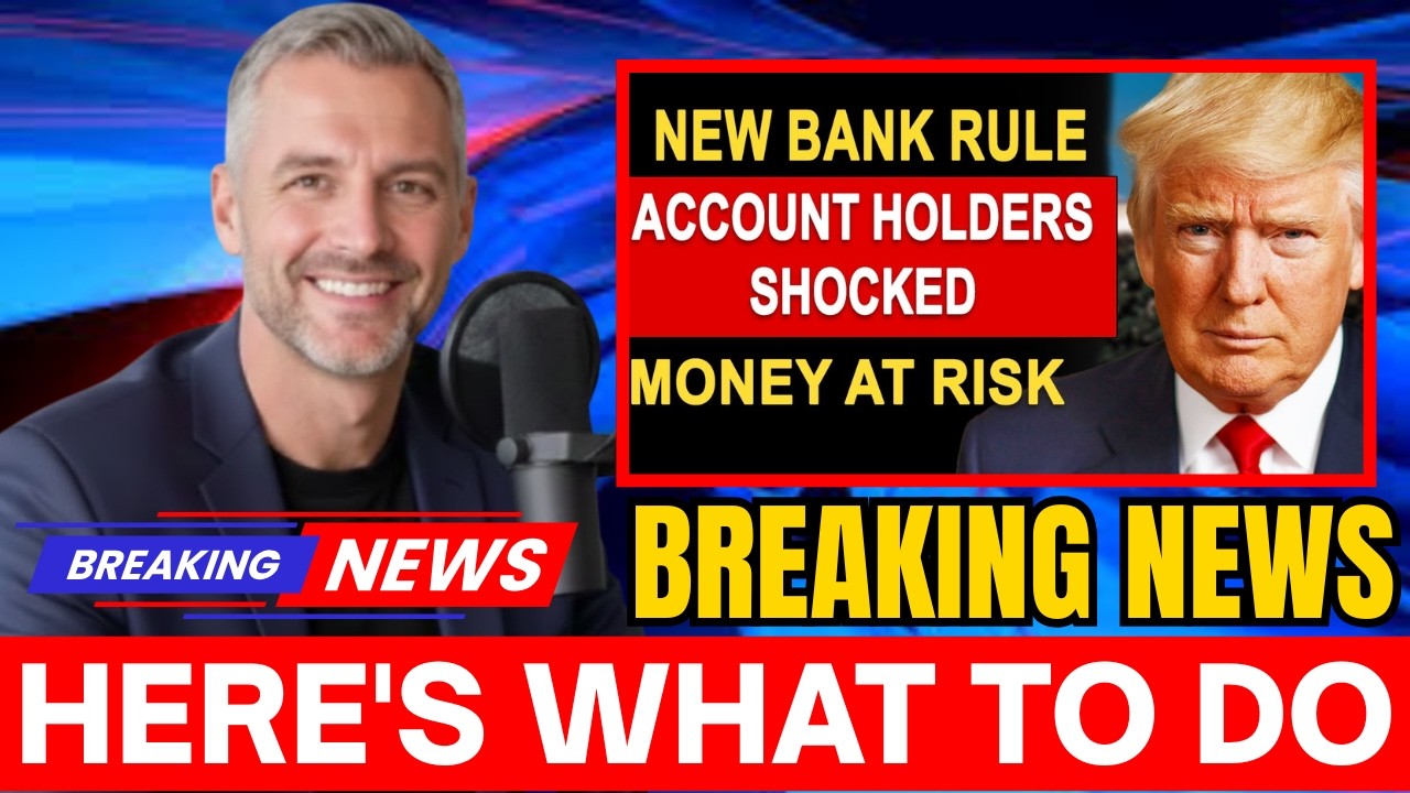 New Banking Rule Approved Today — Your Money Could Be Affected (Here's What to Do)