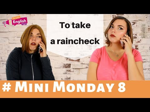 TO TAKE A RAINCHECK | Day 8 #MiniMondays