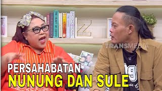 Kedekatan Sule dan Nunung | FYP (24/01/25) Part 2