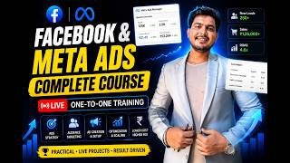Facebook &amp; Meta Ads Complete Course  Live One to One Training