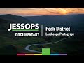 36 Hours in the Peak District | Best Location for Landscape Photography?