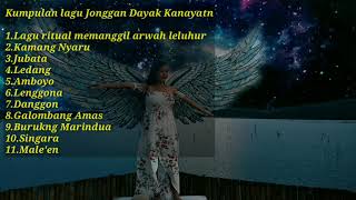 Kumpulan lagu Dayak kanayatn Kalimantan Barat
