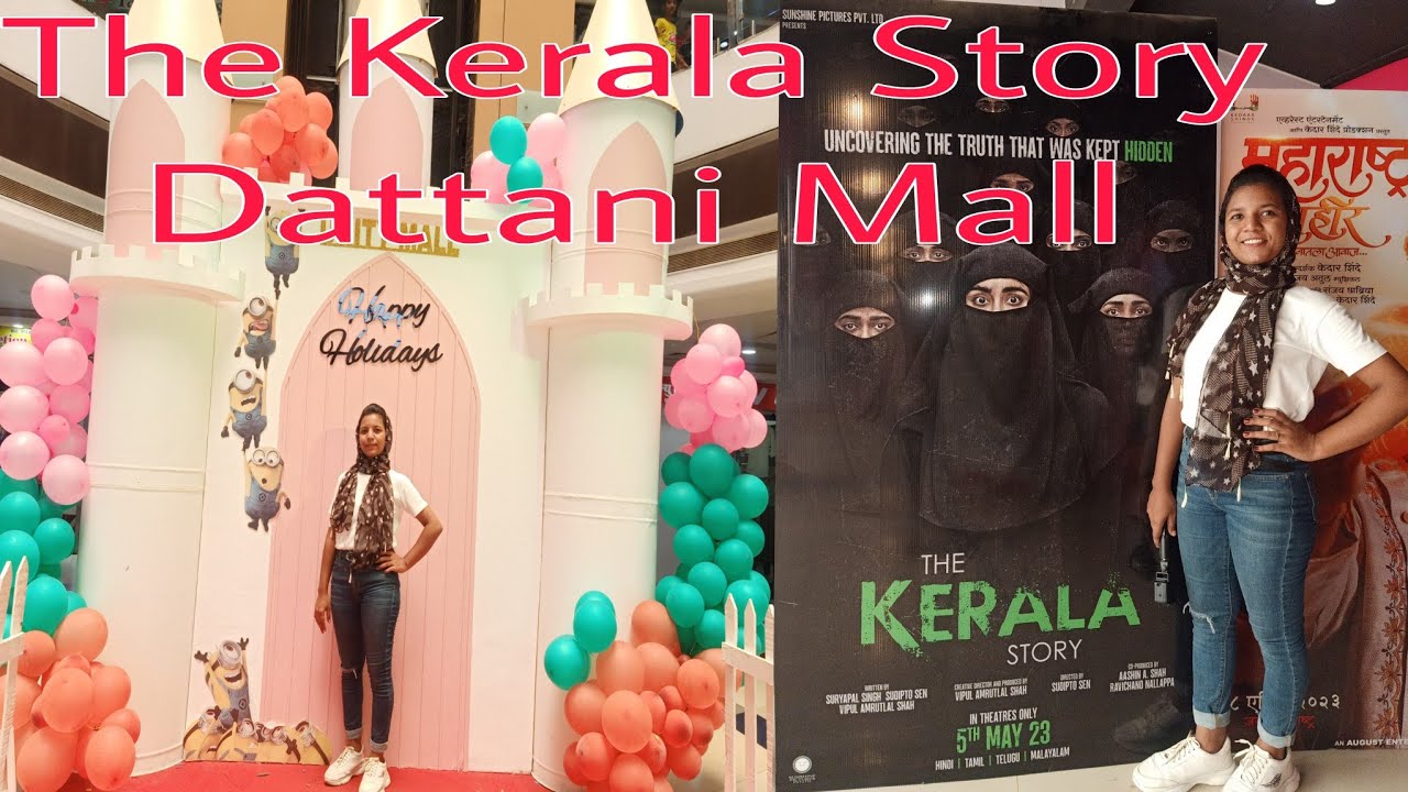 The Kerala Story || The Kerala Story Dattani Mall (@travelwithdips)