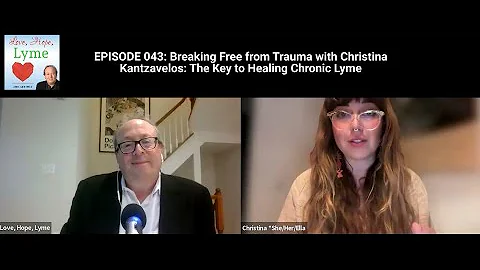 From Trauma to Triumph: Healing Chronic Lyme Disease with Christina Kantzavelos