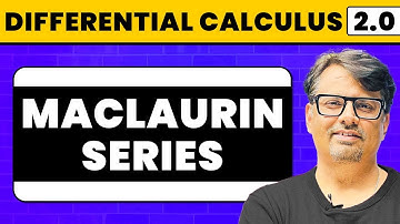 Differential Calculus | Maclaurian Series by GP Sir