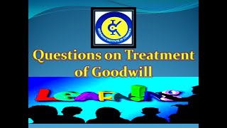 #8 #Questionsontreatmentofgoodwill #Admissionofpartner #ClassXIIAccounts