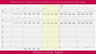 [Share Guitar Tabs] Far From Heaven (Fit For An Autopsy) HD 1080p