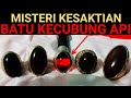 KESAKTIAN Batu KECUBUNG API